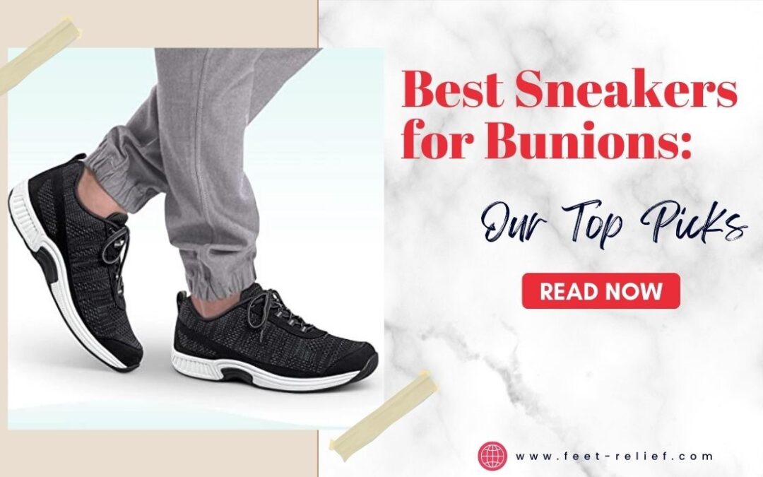 Best Sneakers for Bunions Our Top Picks