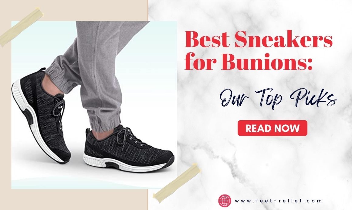 Best Sneakers for Bunions: Our Top Picks - Feet Relief