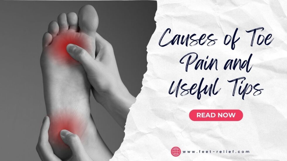 causes-of-toe-pain-and-useful-tips-feet-relief