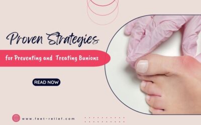 Proven Strategies for Preventing and Treating Bunions