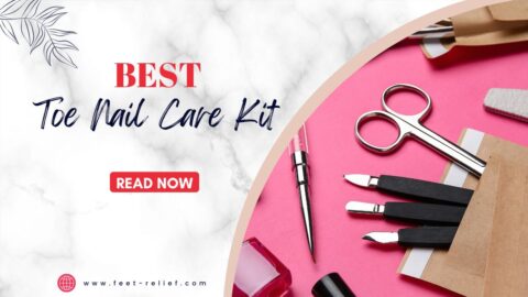 Best Toe Nail Care Kit