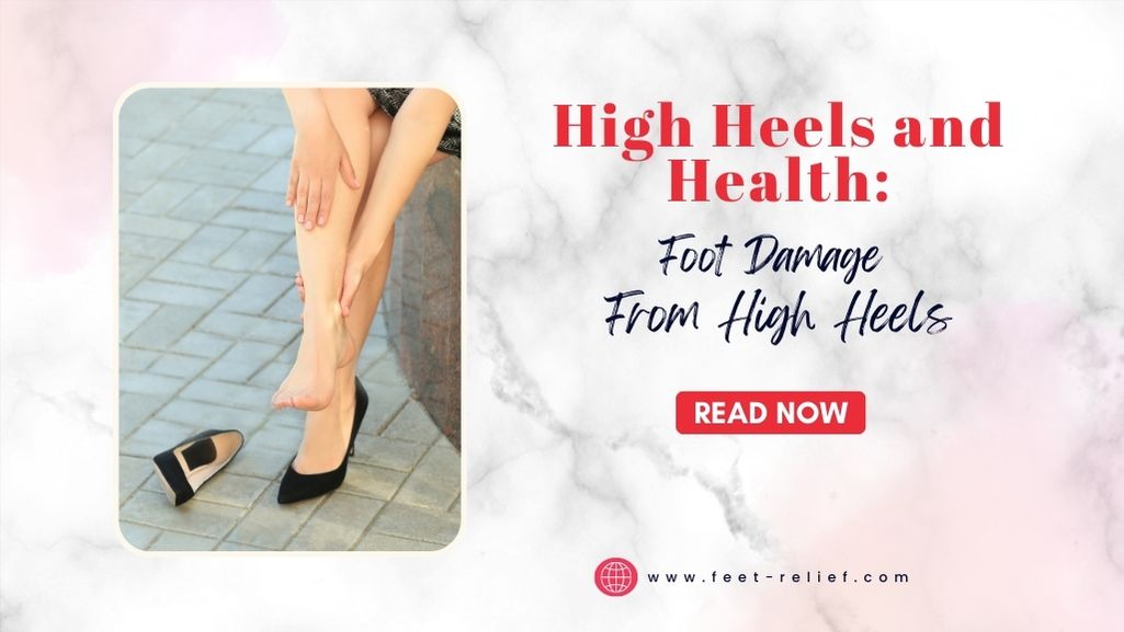 High Heels and Health Foot Damage From High Heels