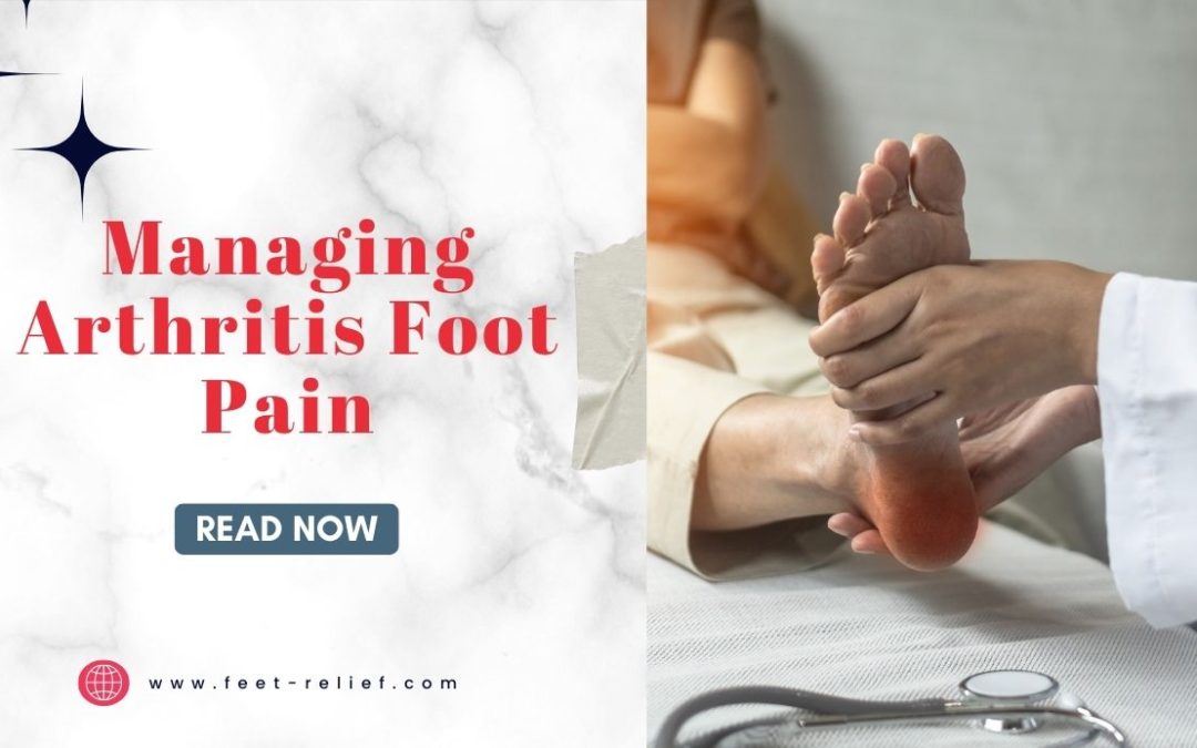 Managing Arthritis foot pain