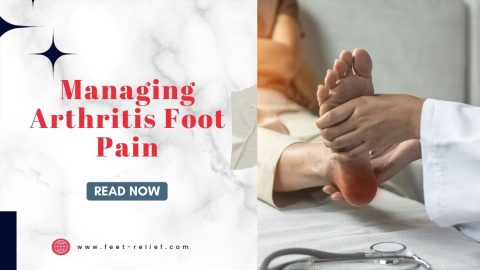 Managing Arthritis Foot Pain