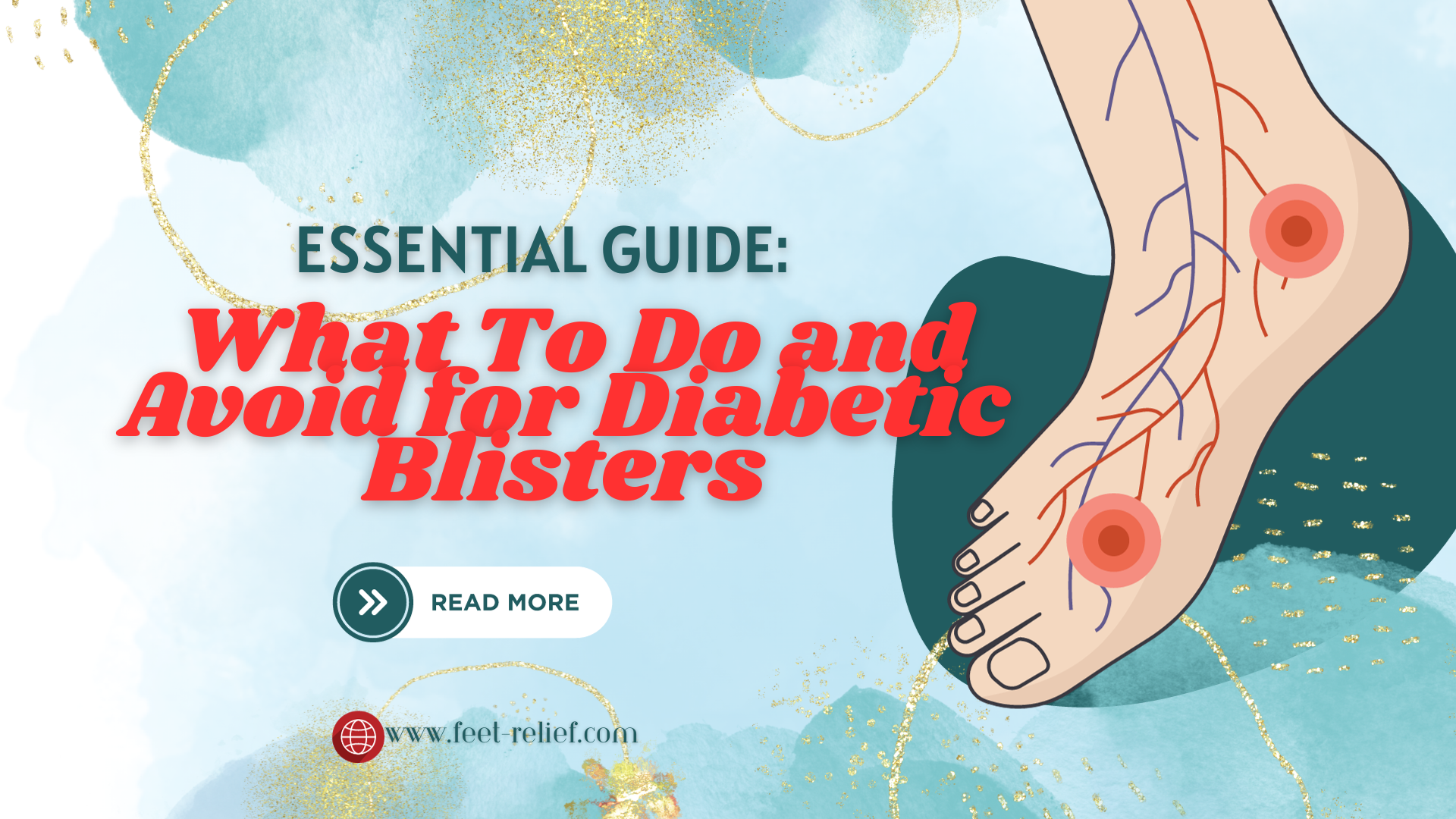 What To Do and Avoid for Diabetic Blisters Feet Relief