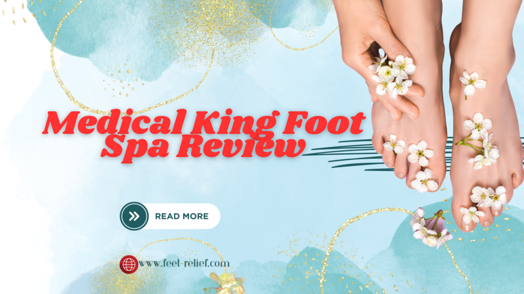 Medical King Foot Spa Review