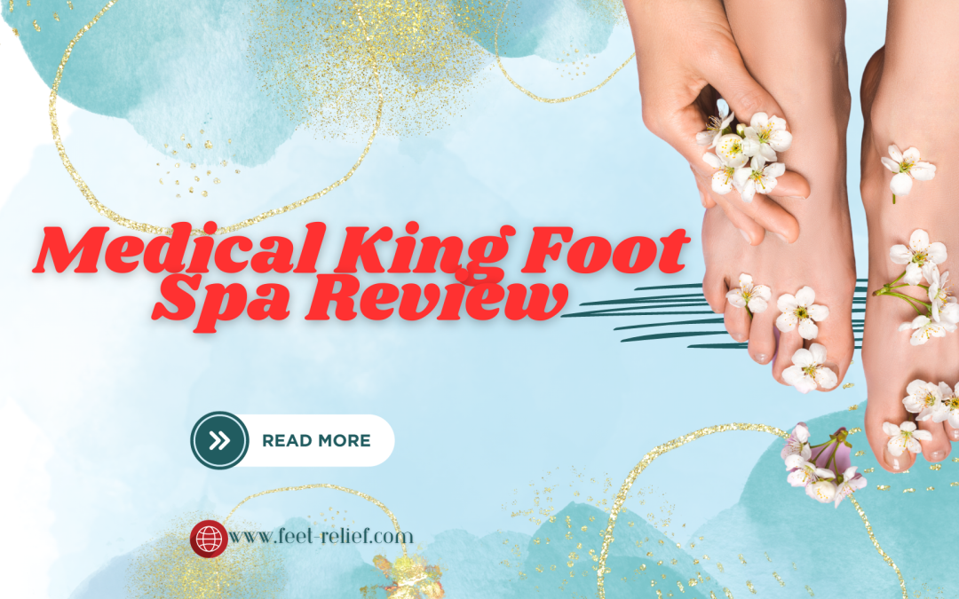 Medical King Foot Spa Review